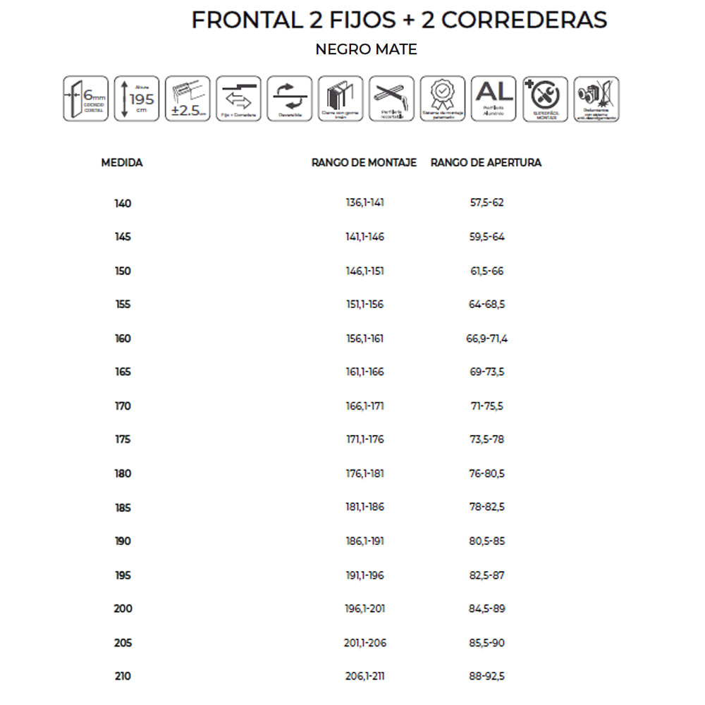 Atlanta | Mampara Frontal 2 Fijos + 2 Puertas Corredera | Vidrio Templado 6 mm Antical | Altura 195 cm